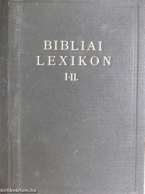 Bibliai lexikon I-II.