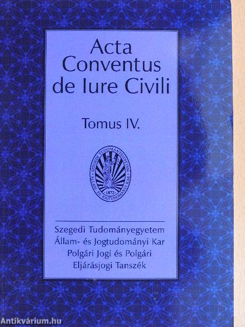 Acta Conventus de Iure Civili IV.