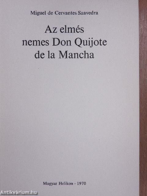 Az elmés nemes Don Quijote de la Mancha