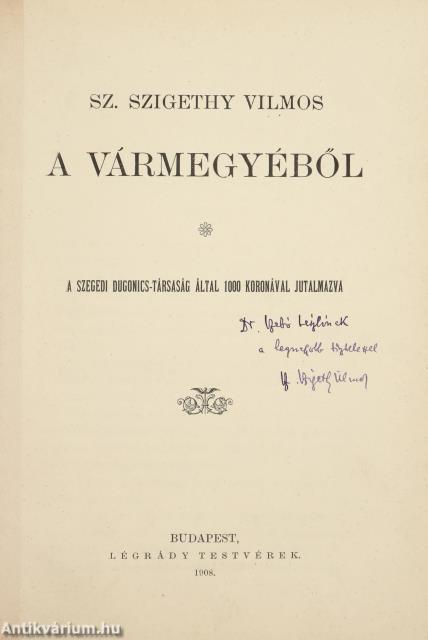 A vármegyéből (dedikált példány)