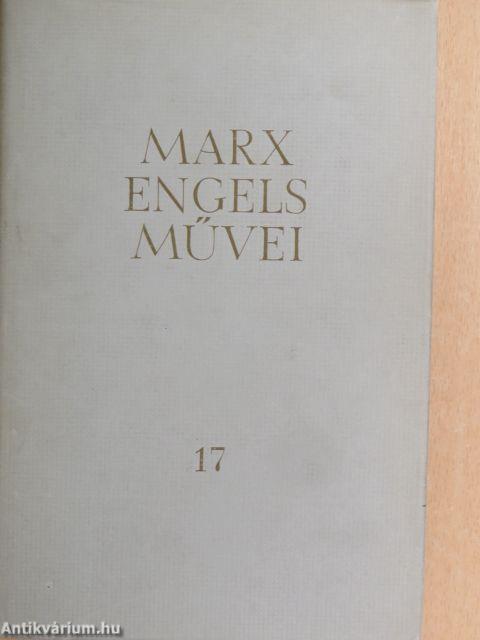 Karl Marx és Friedrich Engels művei 17.