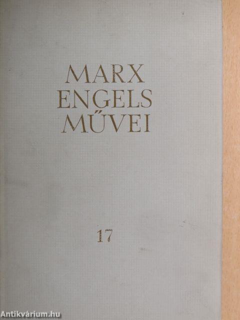 Karl Marx és Friedrich Engels művei 17.