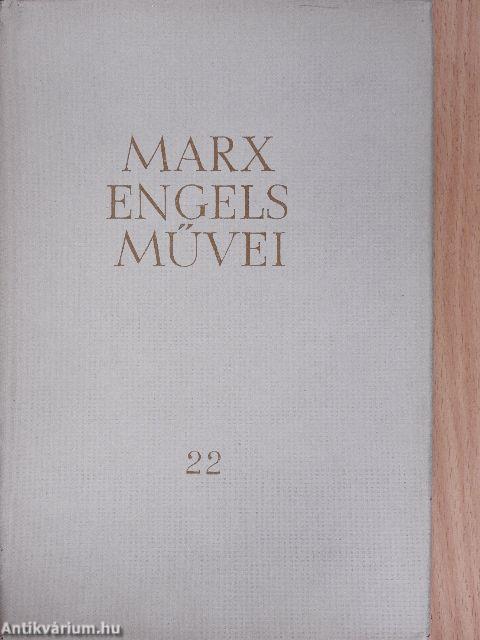 Karl Marx és Friedrich Engels művei 22.