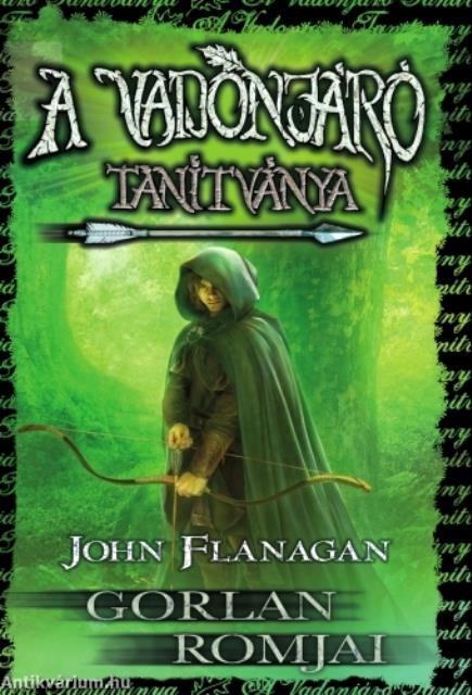 A Vadonjáró tanítványa 1. Gorlan Romjai