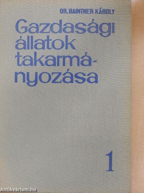 Gazdasági állatok takarmányozása 1-2.