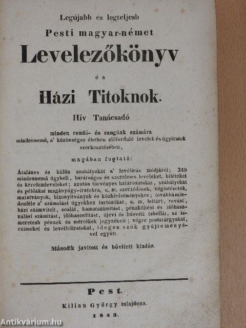 Legújabb és legteljesb Pesti magyar-német levelezőkönyv és házi titoknok