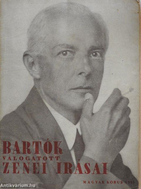 Bartók Béla válogatott zenei írásai