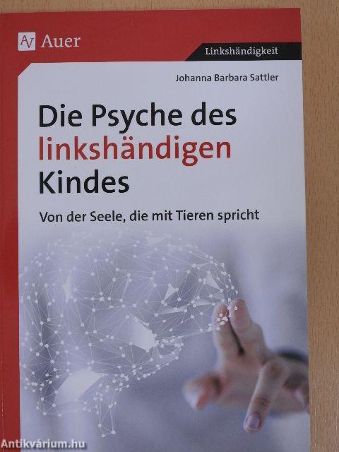 Die Psyche des linkshändigen Kindes