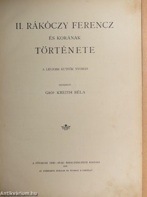 II. Rákóczy Ferencz és korának története