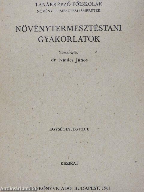 Növénytermesztéstani gyakorlatok