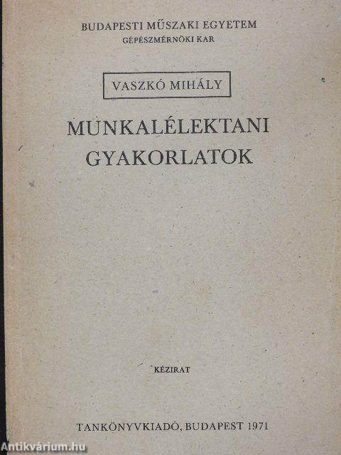 Munkalélektani gyakorlatok