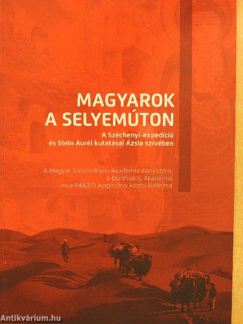 Magyarok a Selyemúton