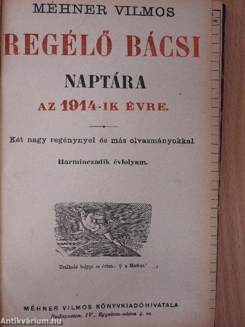 Regélő Bácsi Naptára az 1914-ik évre