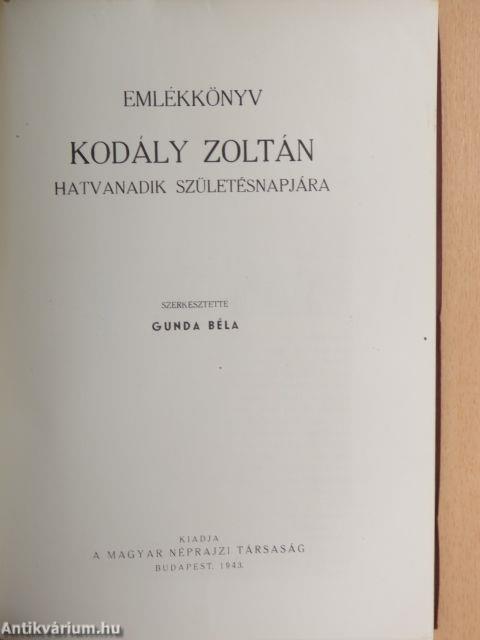 Emlékkönyv Kodály Zoltán hatvanadik születésnapjára