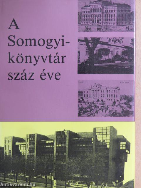 A Somogyi-könyvtár száz éve