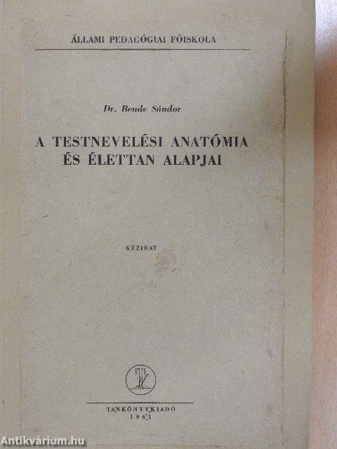 A testnevelési anatómia és élettan alapjai
