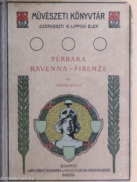 Ferrara-Ravenna-Firenze