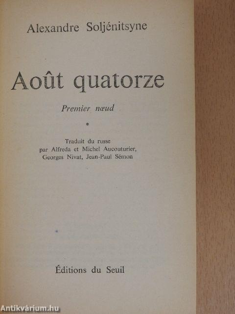 Aout quatorze I-II