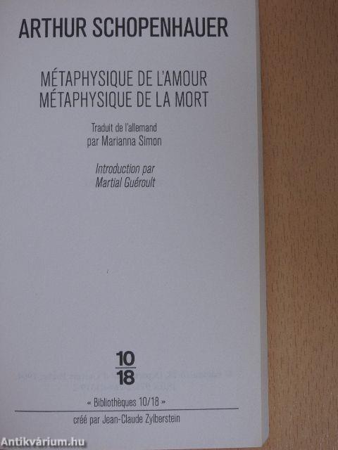 Métaphysique de l'amour/Métaphysique de la mort