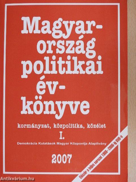 Magyarország politikai évkönyve 2007 I-II.