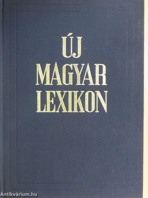 Új magyar lexikon 1-6./Kiegészítő kötet (1962-1980)