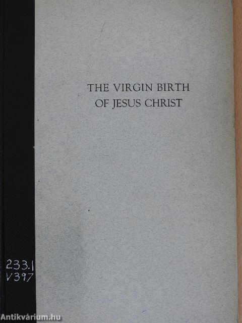 The Virgin Birth of Jesus Christ