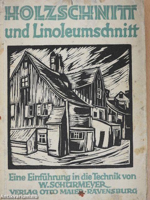 Der Holzschnitt und Linoleumschnitt (gótbetűs)