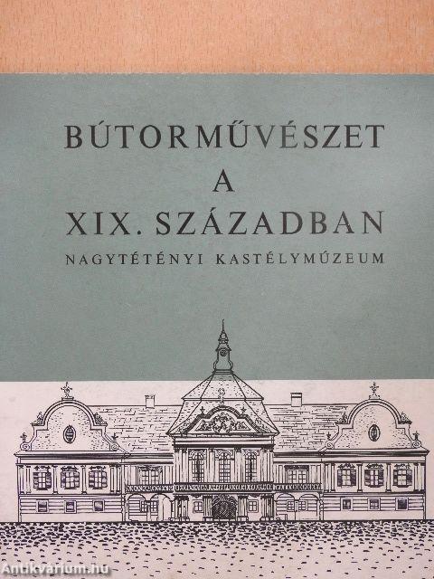 Bútorművészet a XIX. században