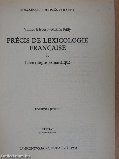 Précis de Lexicologie Francaise I.