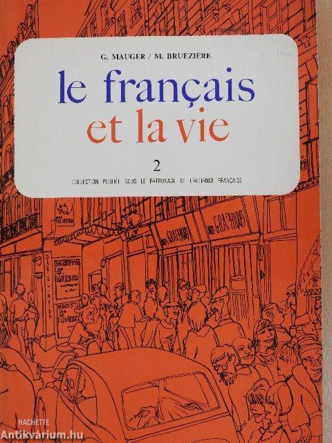 Le francais et la vie 2