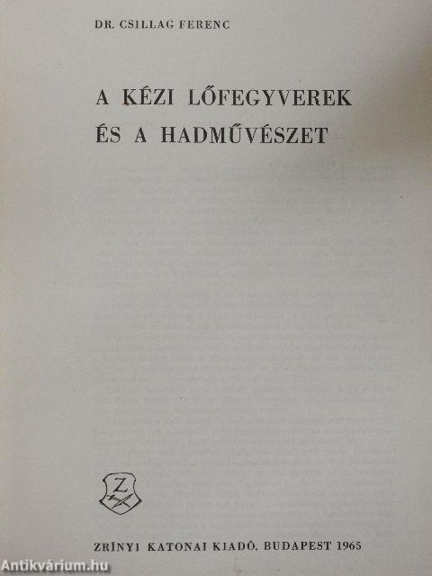 A kézi lőfegyverek és a hadművészet