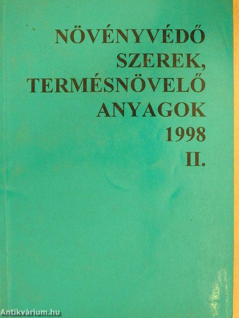 Növényvédő szerek, termésnövelő anyagok 1998. II.