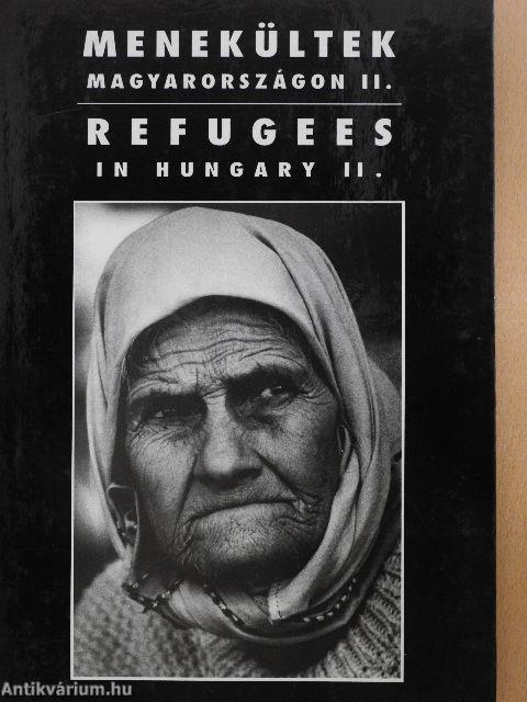 Menekültek Magyarországon II.