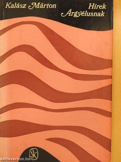 Hírek Árgyélusnak