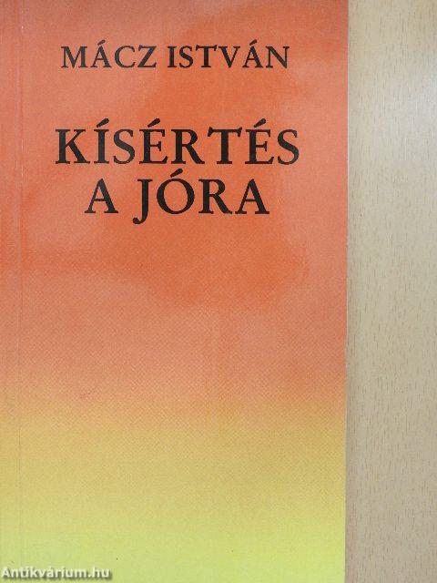 Kísértés a jóra