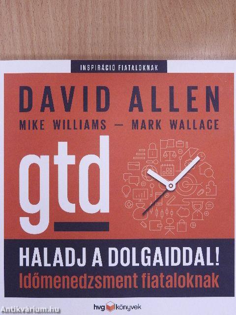 Haladj a dolgaiddal! - GDT