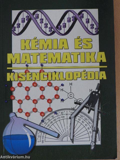 Kémia és matematika kisenciklopédia