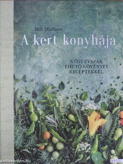 A kert konyhája
