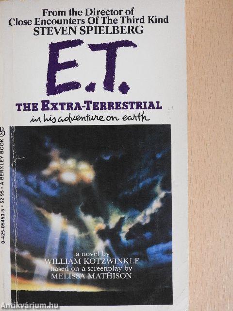 E. T. the extra-terrestrial