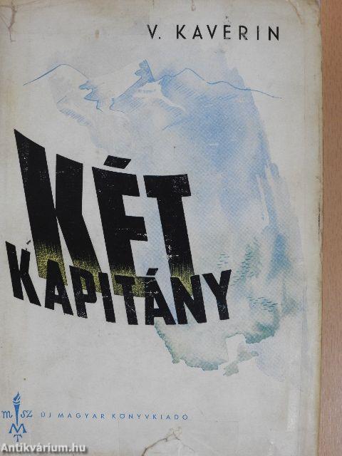 Két kapitány I-II.