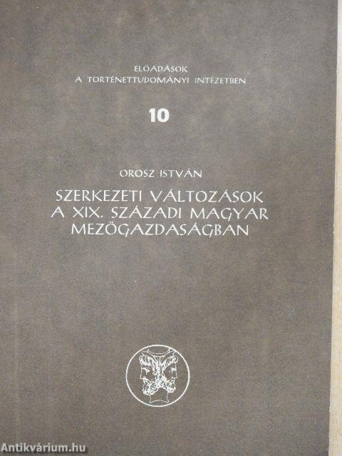 Szerkezeti változások a XIX. századi magyar mezőgazdaságban