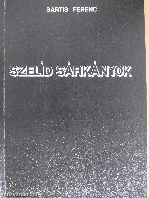 Szelíd sárkányok