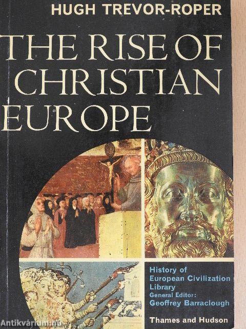 The Rise of Christian Europe