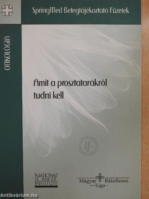 Amit a prosztatarákról tudni kell