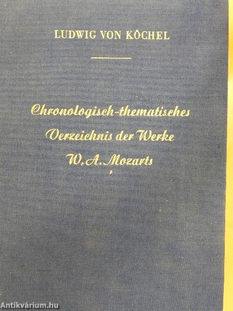 Chronologisch-thematisches Verzeichnis sämtlicher Tonwerke Wolfgang Amade Mozarts