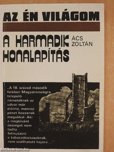 A harmadik honalapítás