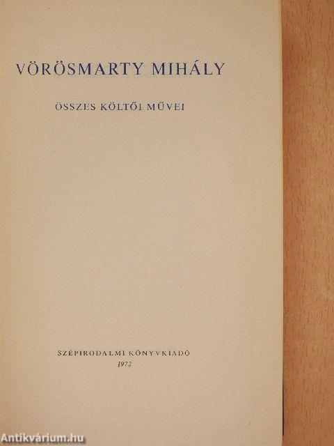 Vörösmarty Mihály összes költői művei I-II.