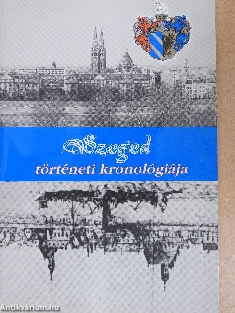 Szeged történeti kronológiája