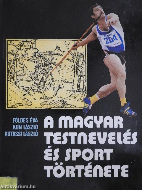 A magyar testnevelés és sport története