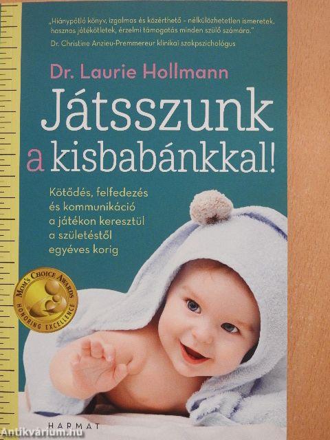 Játsszunk a kisbabánkkal!